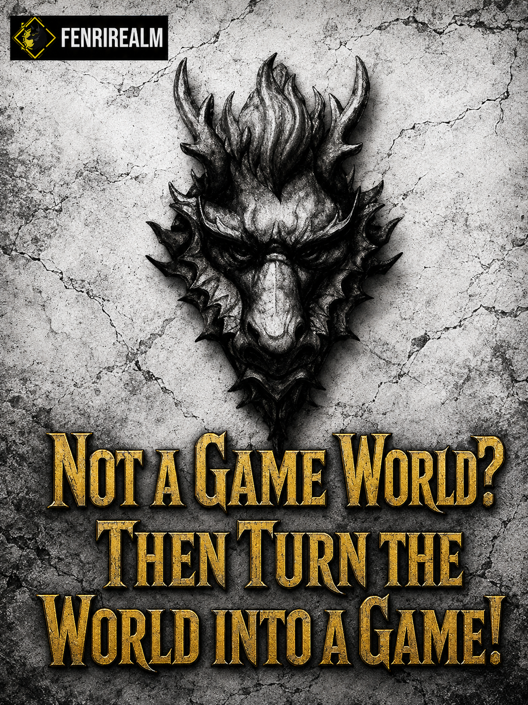 Not a Game World? Then Turn the World into a Game! Cover